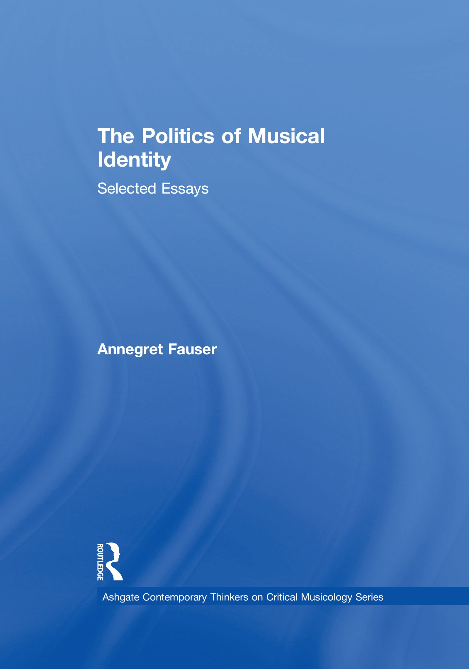 The Politics of Musical Identity Comprendre Conflits Culturels Musique