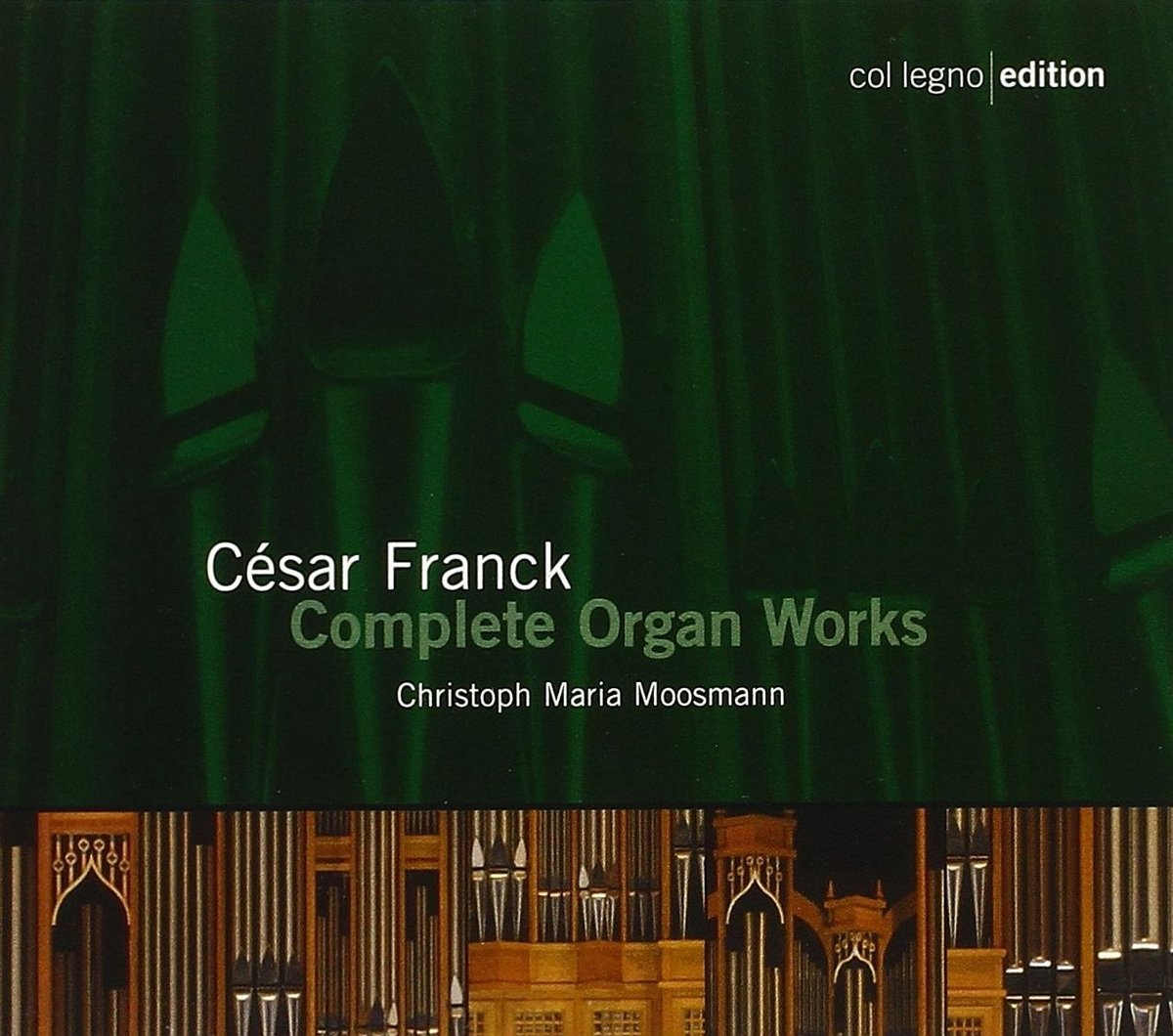 Franck: Complete Organ Works