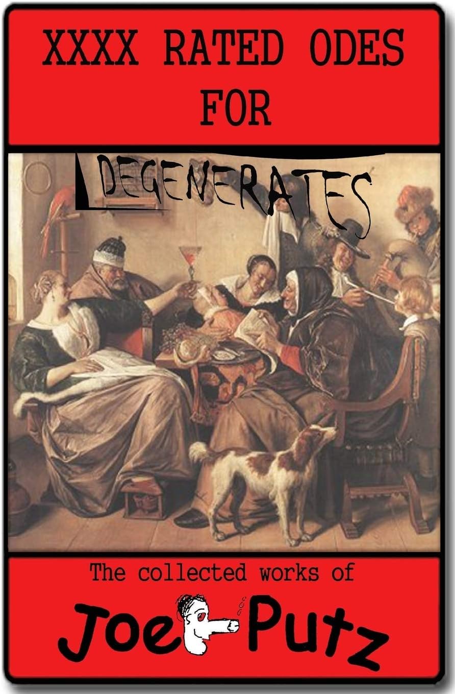 XXXX Rated Odes To Degenerates