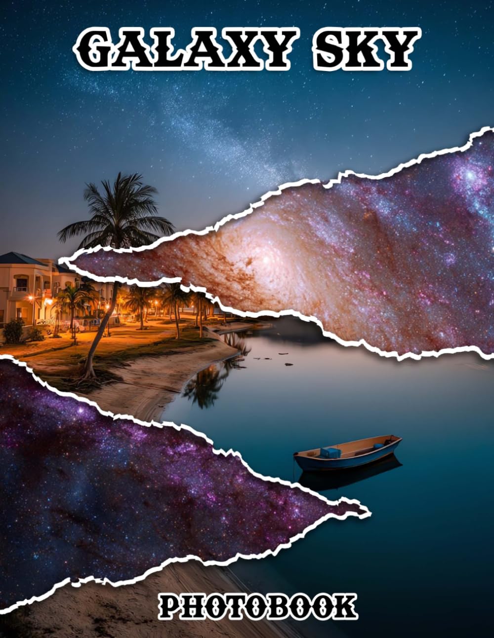 Galaxy Sky Photobook: Embark On A Celestial Journey With These 40 Mesmerizing Galaxy Sky Photos | 8.5x11 Large Print