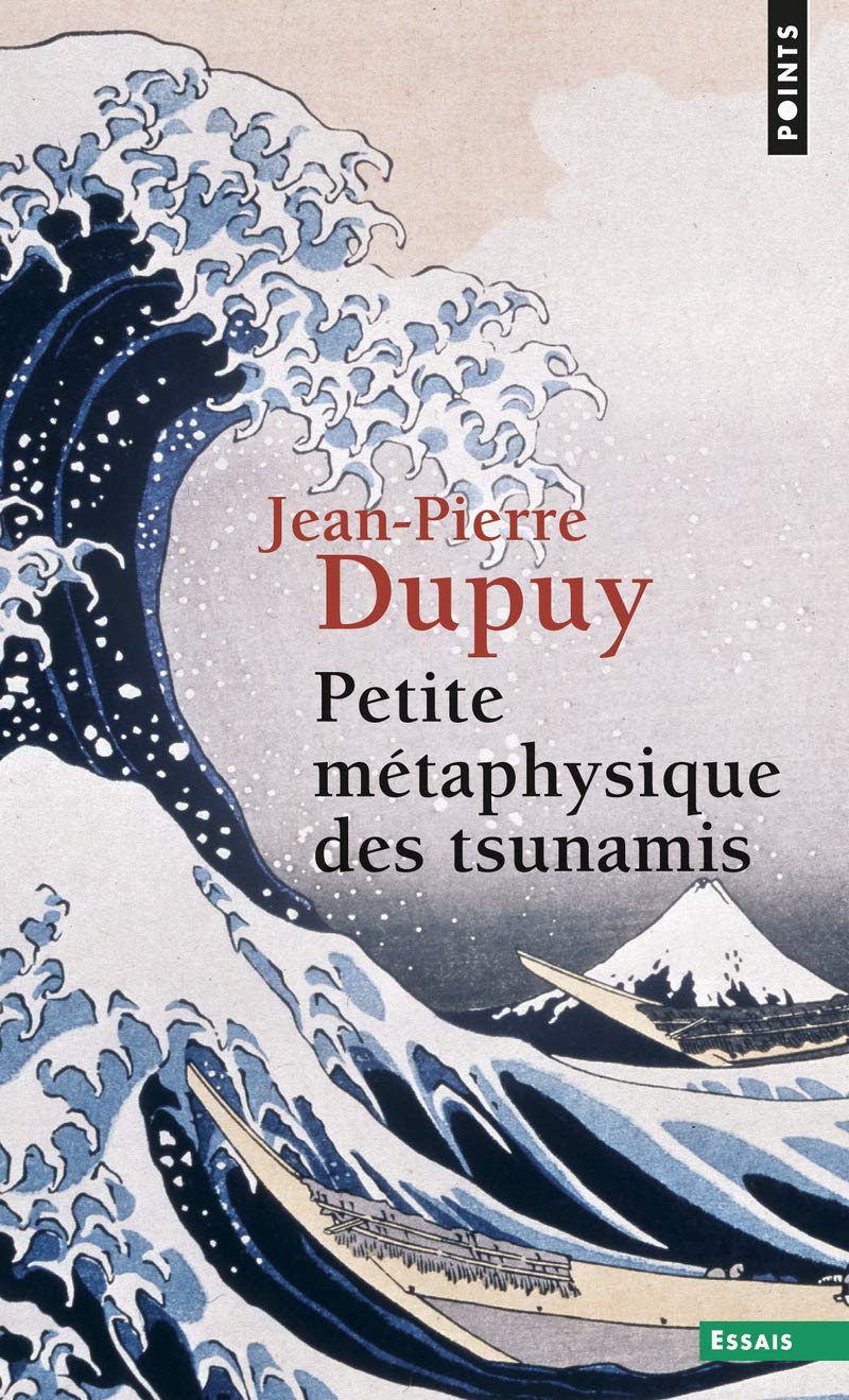 Petite métaphysique des tsunamis (Points essais)