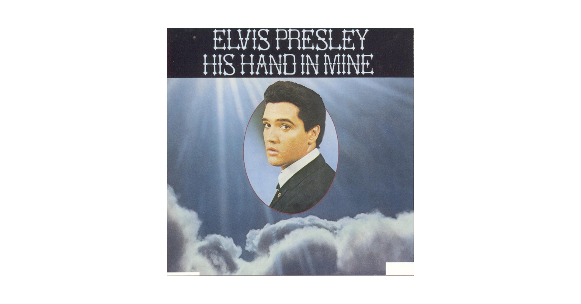 Elvis Presley His Hand in Mine UK盤LPMono Elvis Presley His Hand in Mine UK英盤 Mono PRESLEY,ELVIS