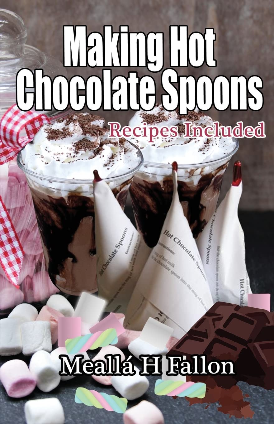 Making Hot Chocolate Spoons: Recipes Included