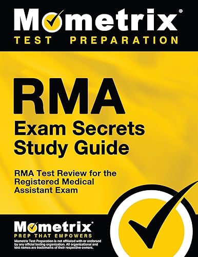 RMA Exam Secrets Study Guide: RMA Test Review for the Registered Medical Assistant Exam