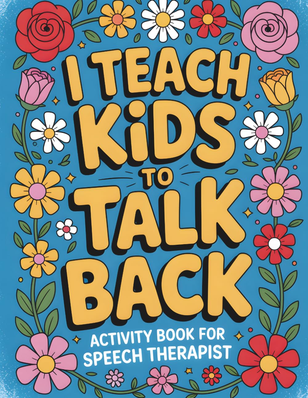 Speech Therapist Activity Book: A Relatable and Funny Speech Therapist Appreciation Gift For Women & Men (Speech Therapist Gifts)