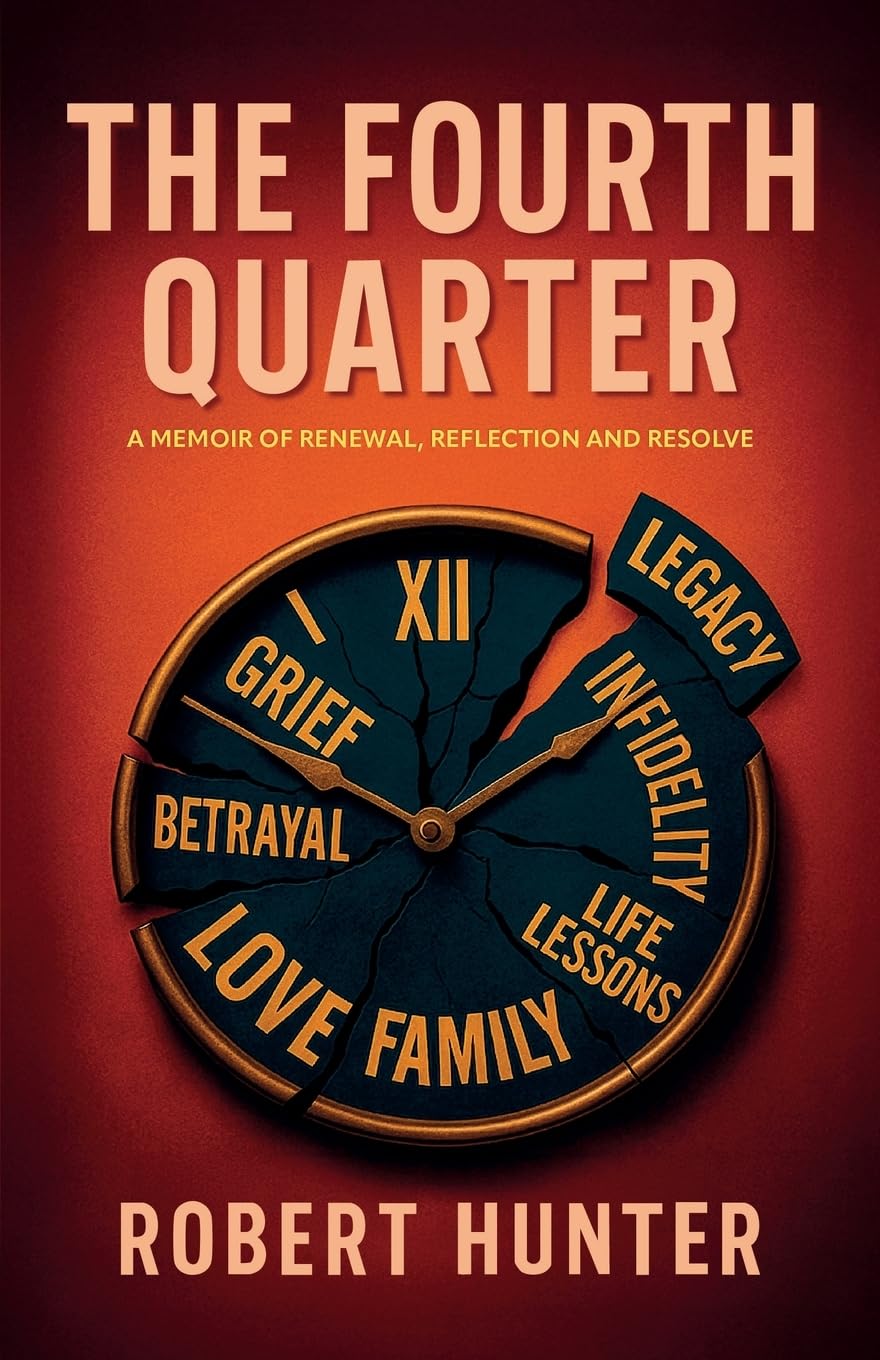 The Fourth Quarter: A Memoir of Renewal, Reflection, and Resolve