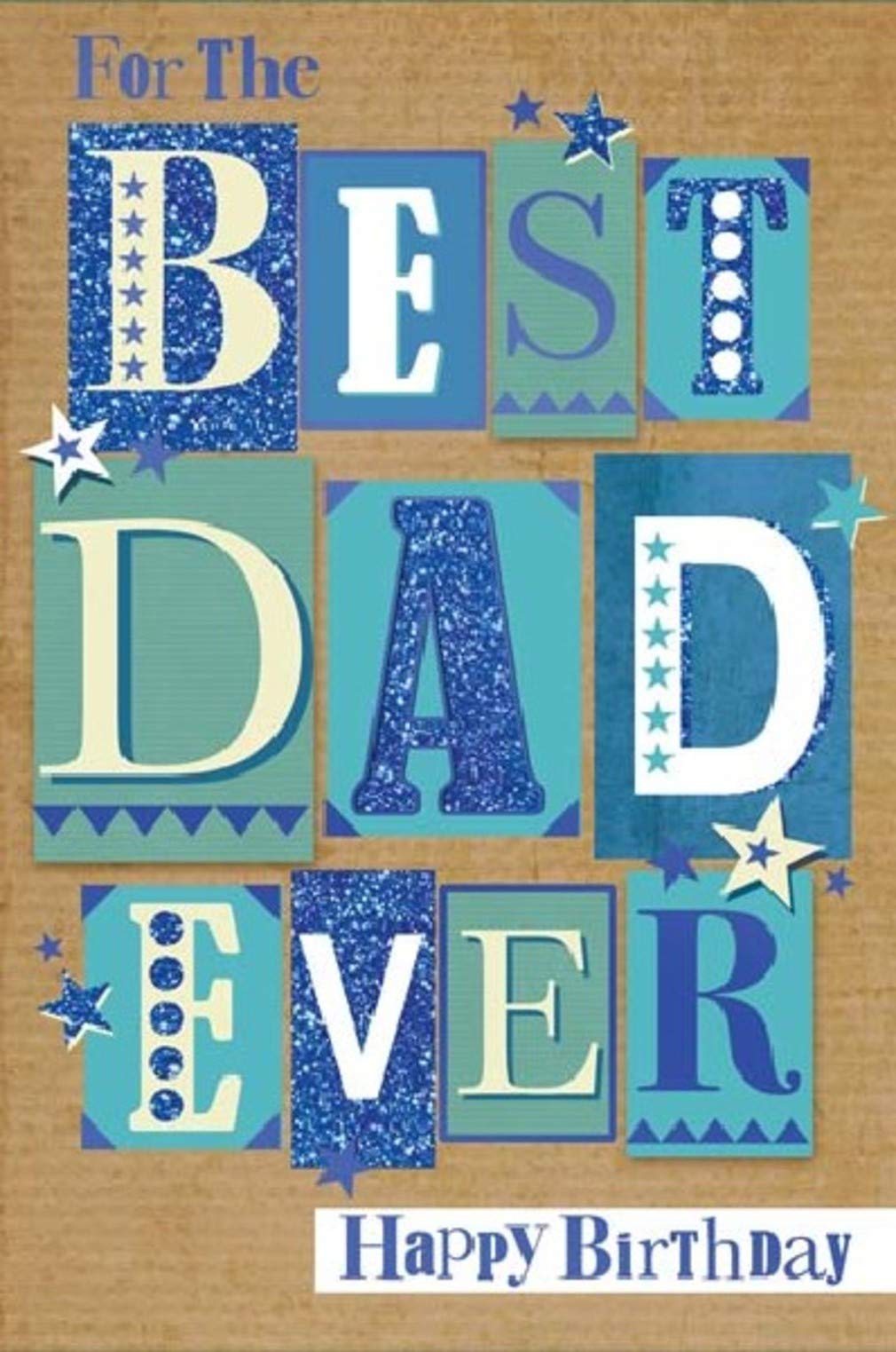 happy birthday to the best dad ever