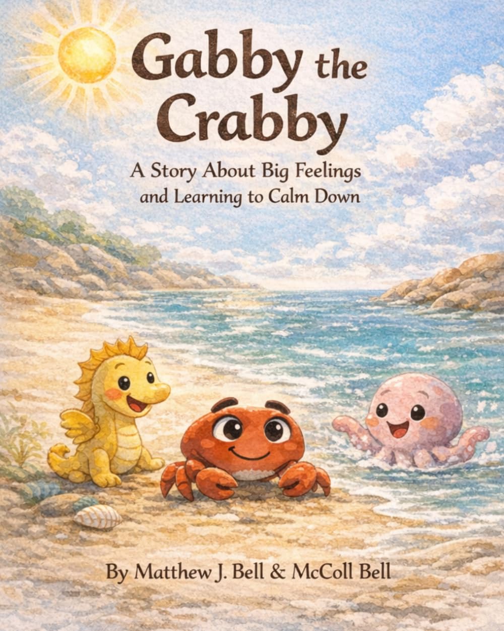 Gabby the Crabby: A Story About Big Feelings and Learning to Calm Down