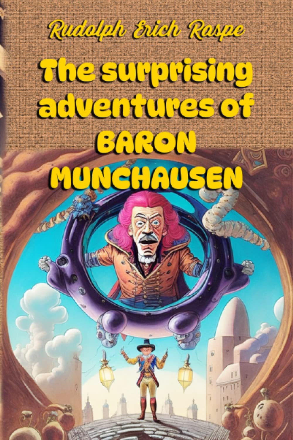 The surprising adventures of BARON MUNCHAUSEN