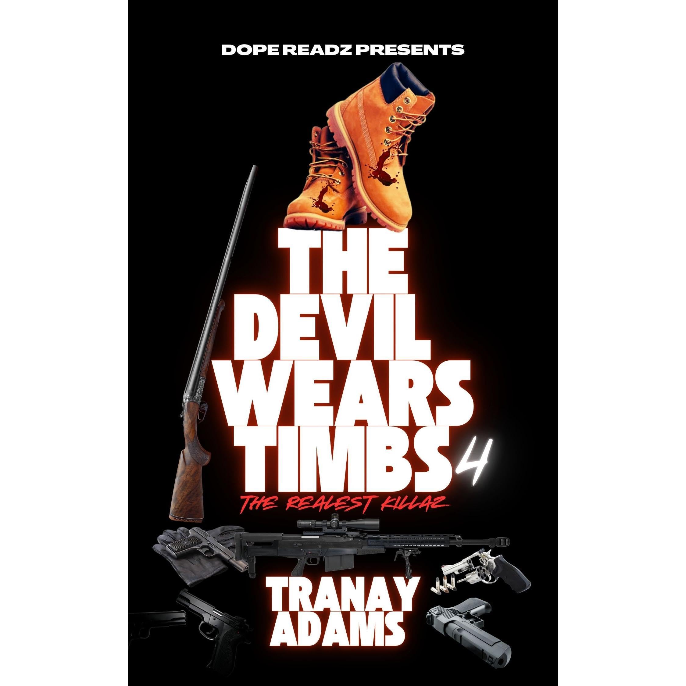 The Devil Wears Timbs IV