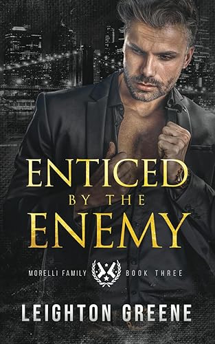 Enticed by the Enemy: Alternate Cover (Morelli Family Dark City Paperbacks)