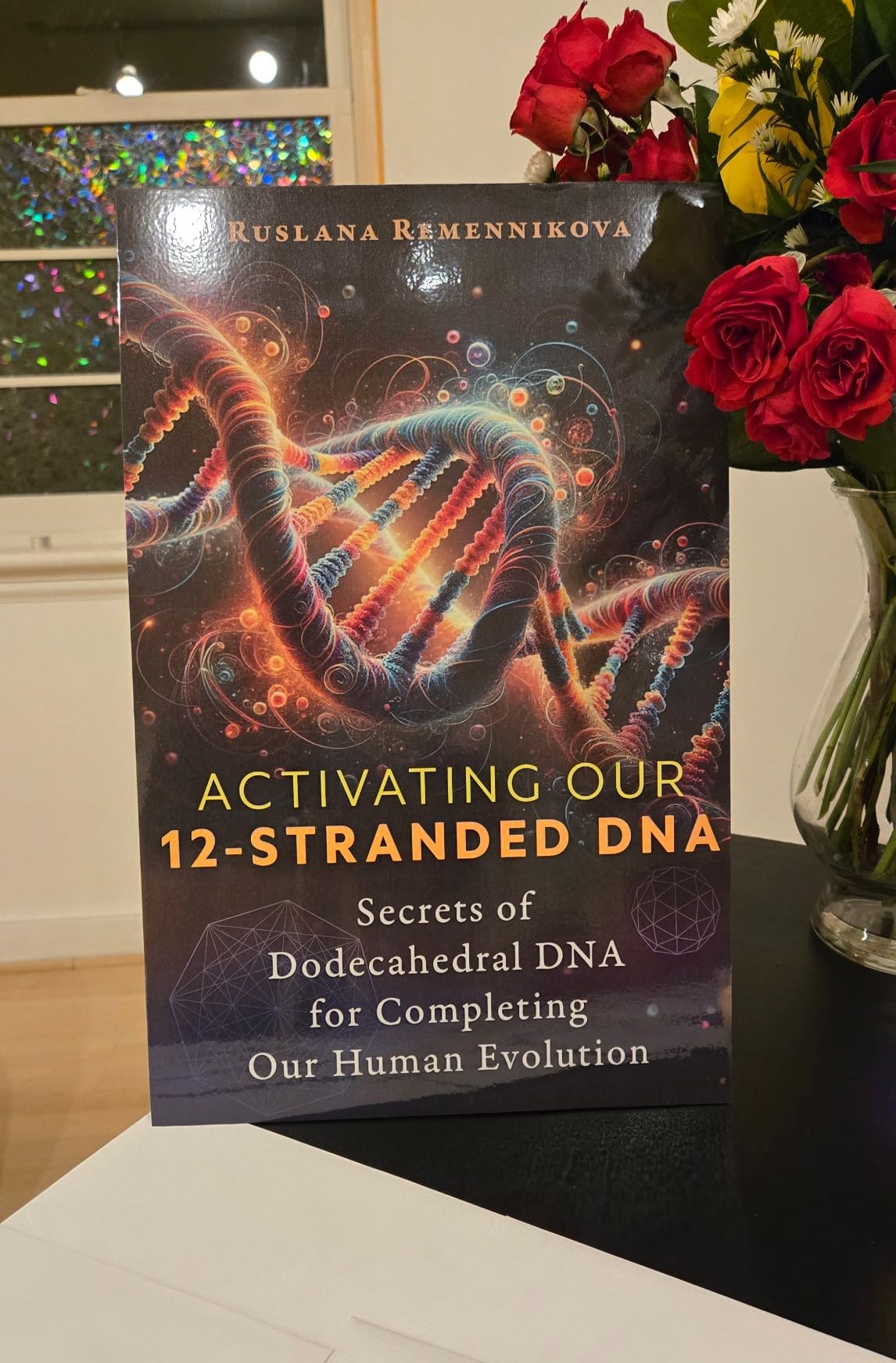 Activating Our 12-stranded DNA: Secrets of Dodecahedral DNA for ...