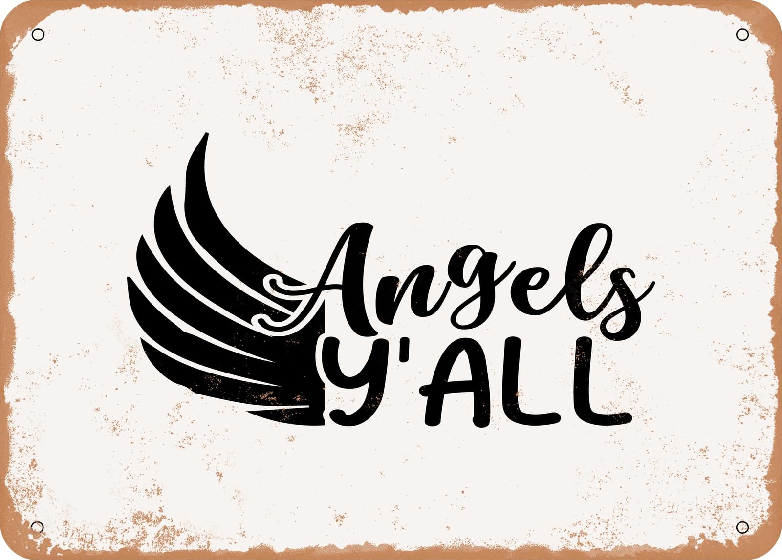 Miaomansenstore Metal Sign - Angels Y'all - Vintage Look Sign Home Decor