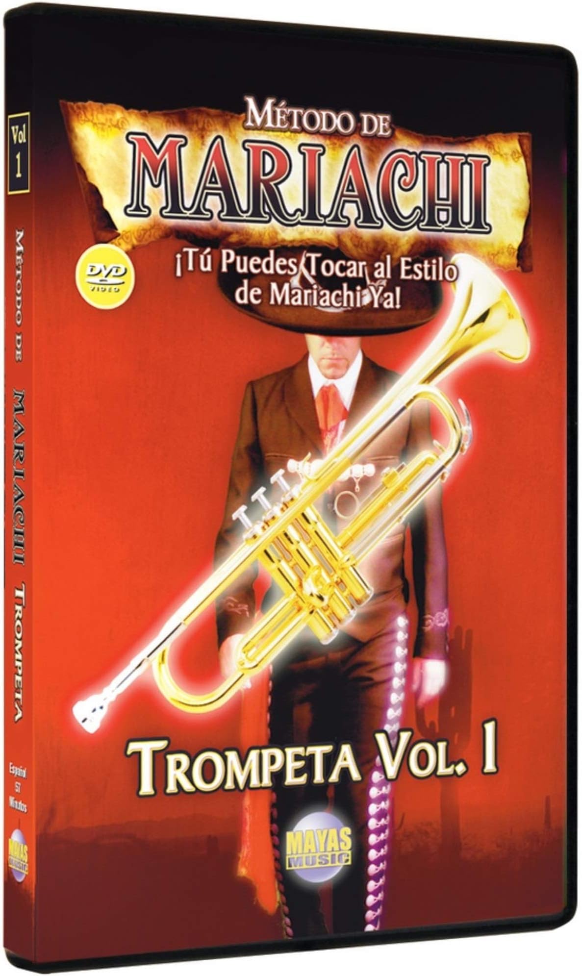 Metodo De Mariachi - Trompeta 1: Tu Puedes Tocar al Estilo de Mariachi Ya