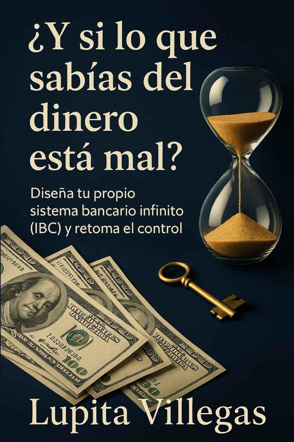 ¿ Y si lo que sabías del DINERO está mal?: Diseña tu propio sistema bancario inf
