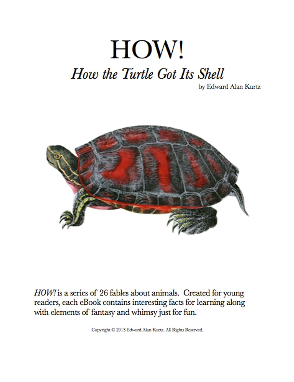 HOW! How the Turtle Got Its Shell - Kindle edition by Kurtz, Edward ...