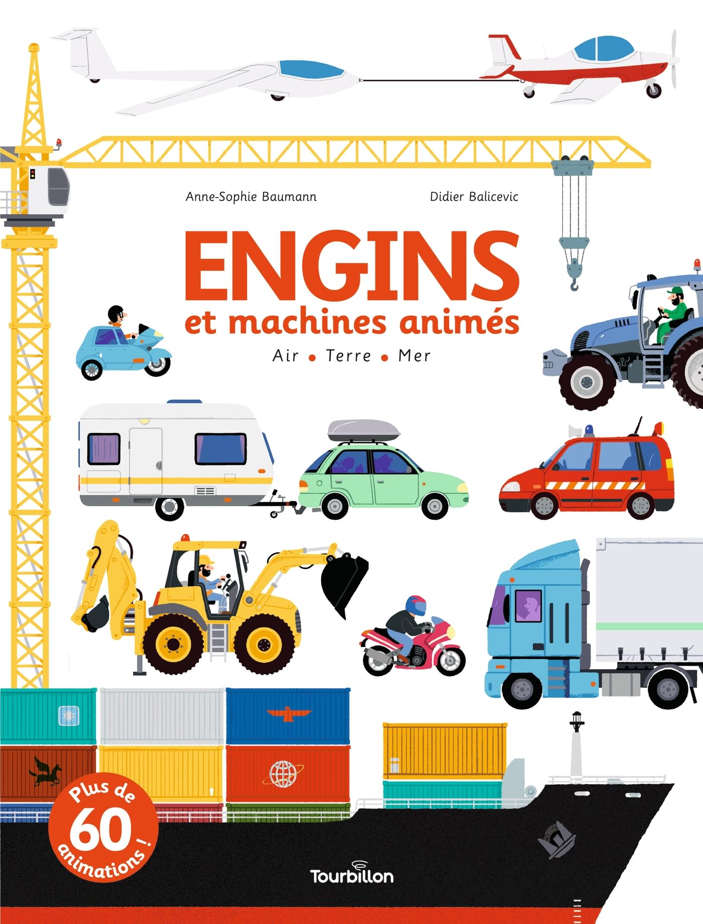 Engins et machines animés: Air, Terre, Mer, Livre animé