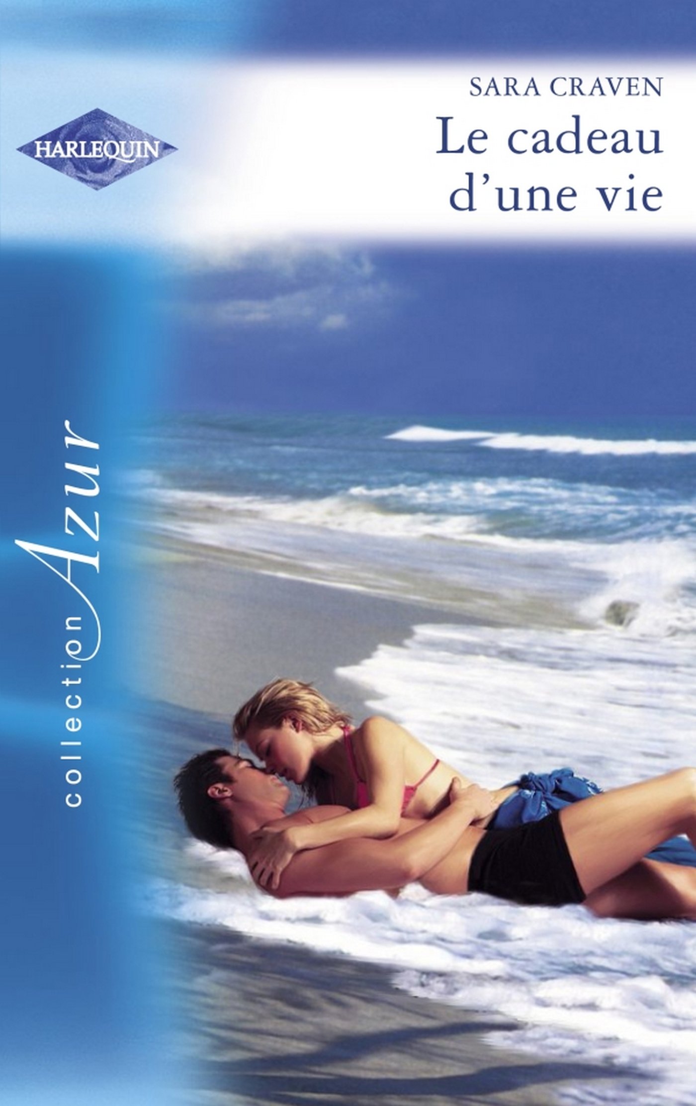 Le cadeau d'une vie (Harlequin Azur) (French Edition)