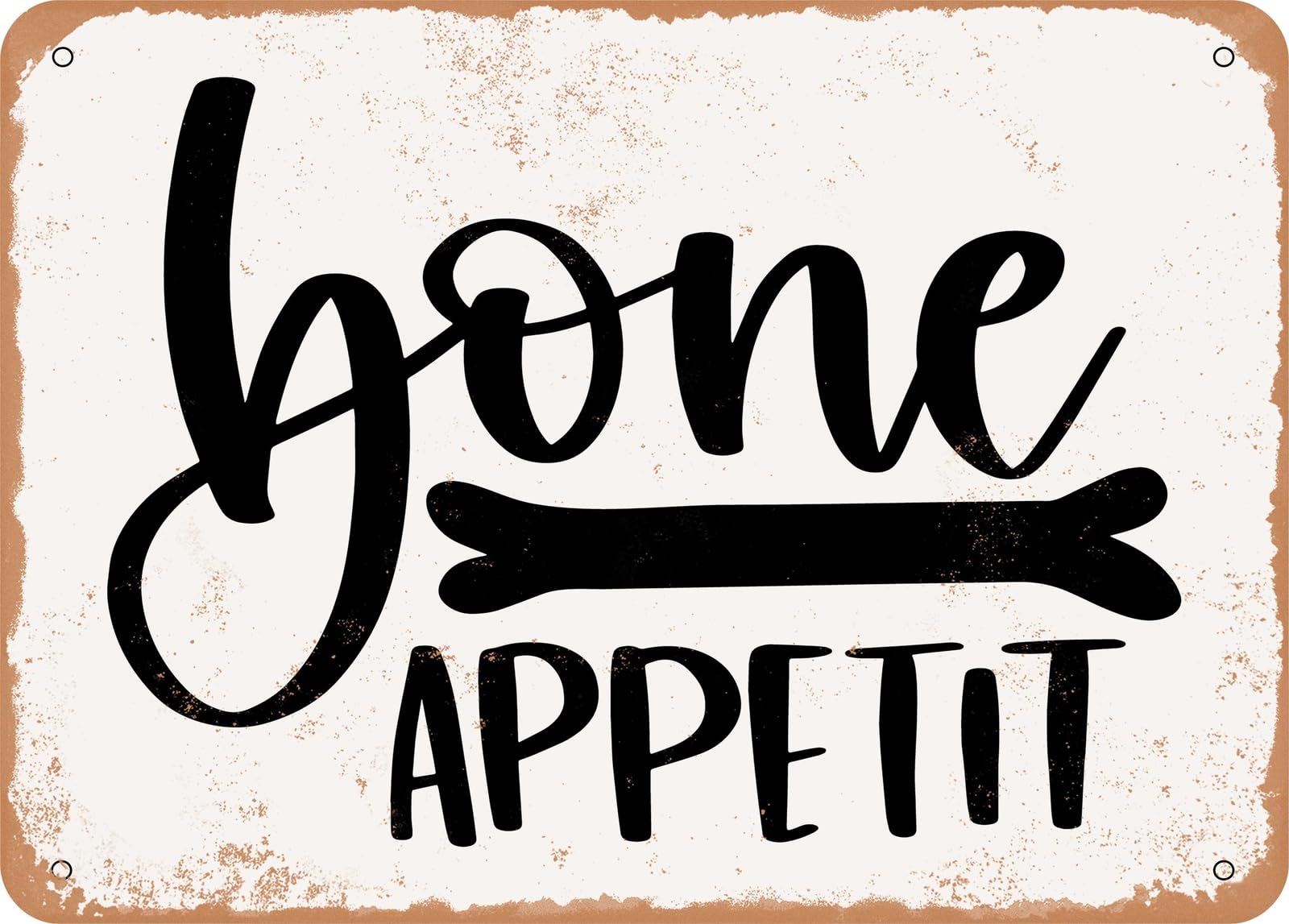 Metal Sign - Bone Appetit - Vintage Look Sign home decor