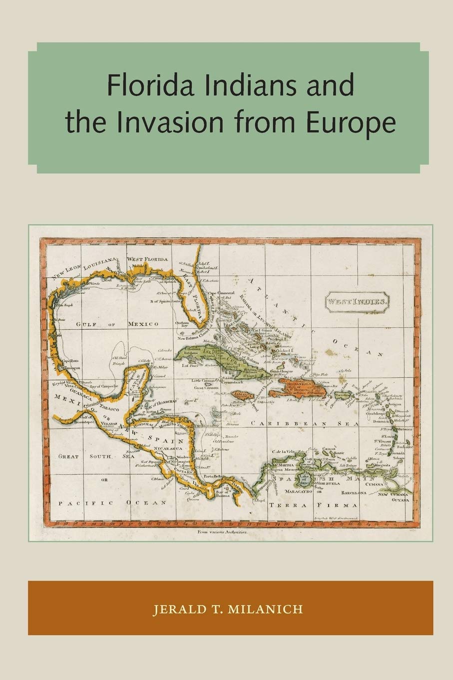 Florida Indians and the Invasion from Europe (Florida and the Caribbean Open Books Series)