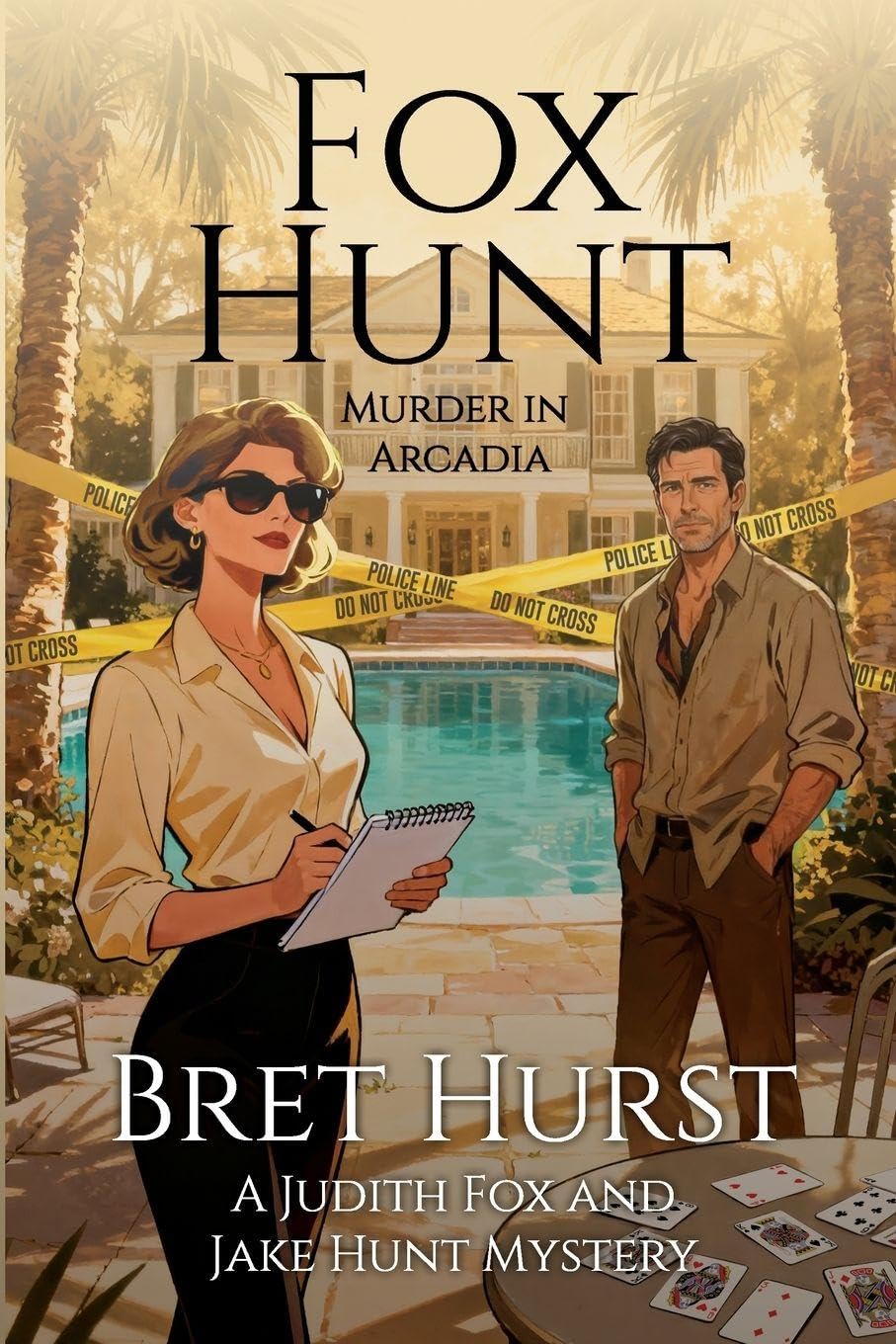 Fox Hunt: Murder in Arcadia: 1 (A Judith Fox and Jake Hunt Mystery)