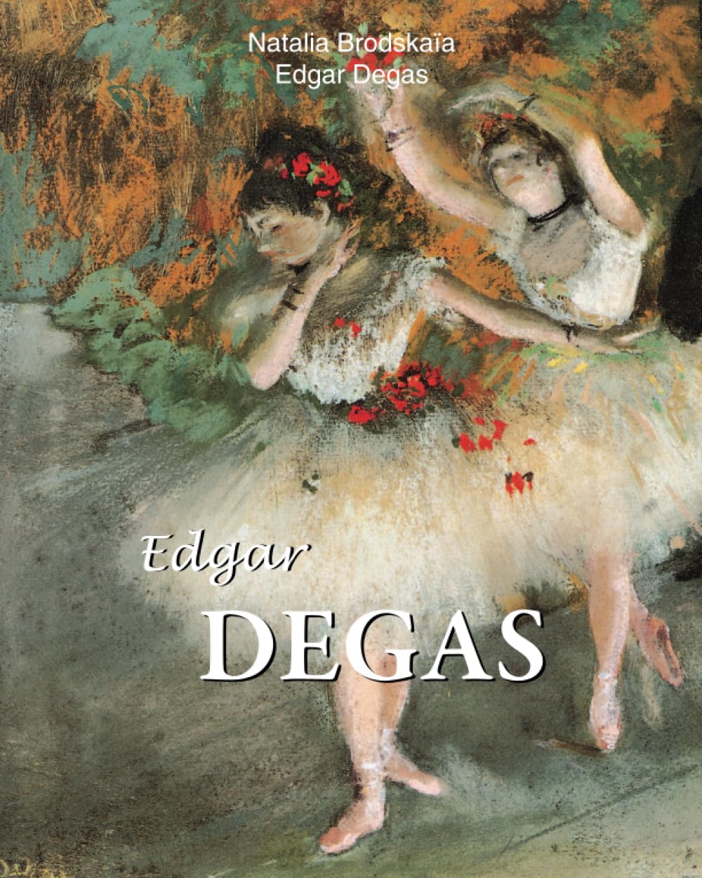 Edgar Degas Ballet livre d'art sur le mouvement et l'introspection