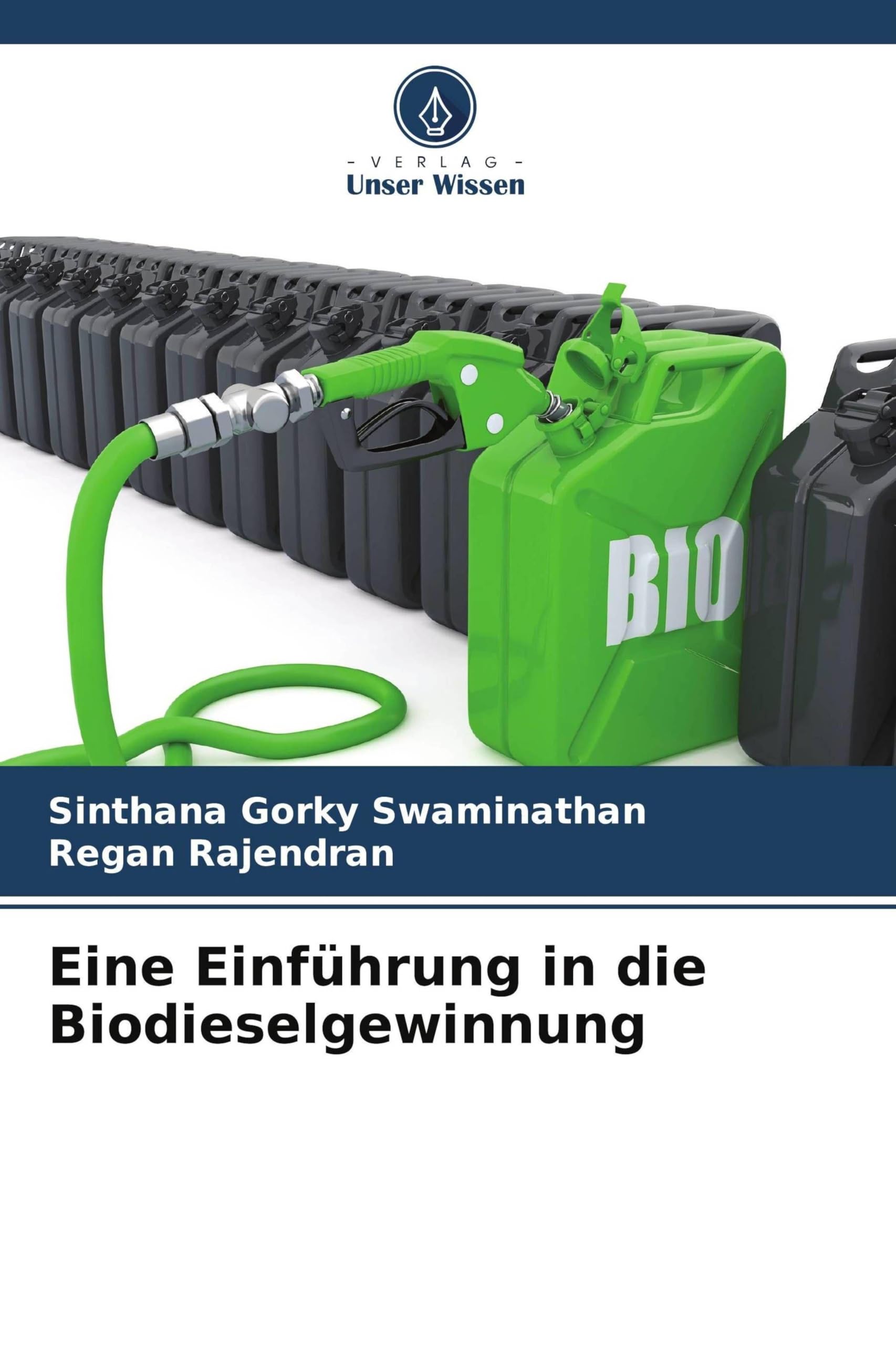 Eine Einführung in die Biodieselgewinnung