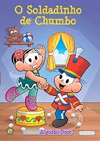 Turma da Mônica - Algodão Doce - O Soldadinho de Chumbo