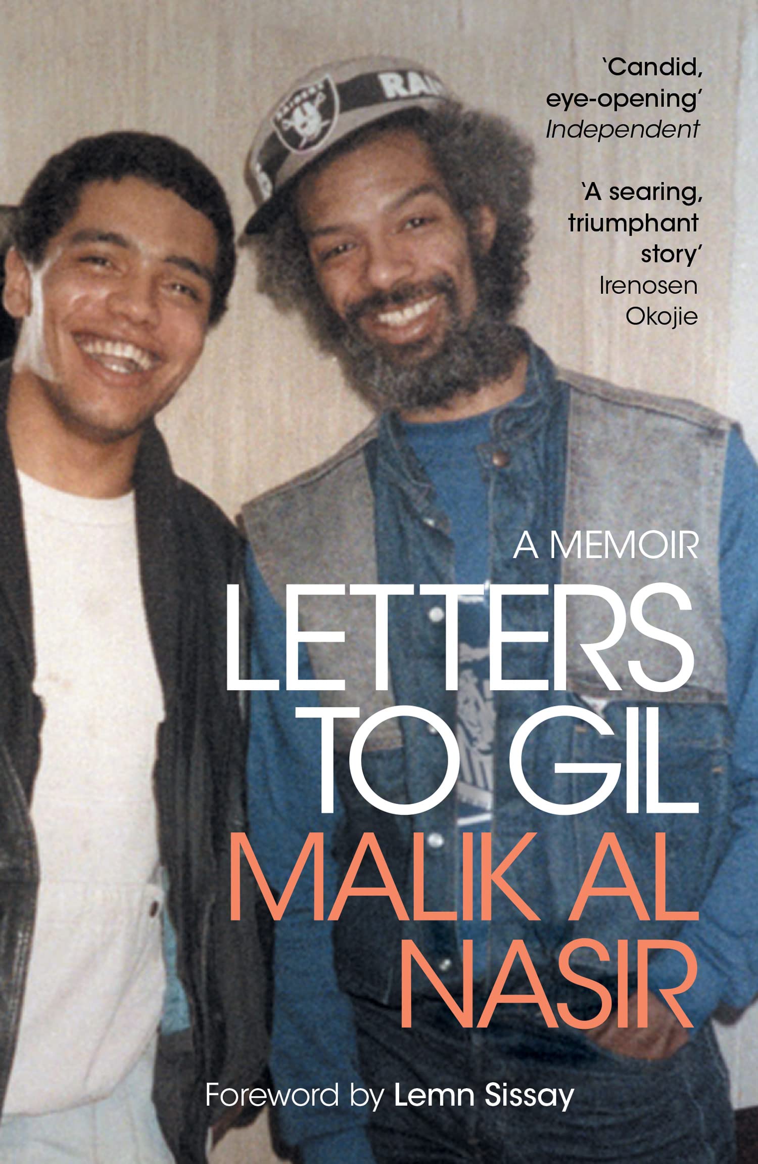 Letters to Gil: A Luminous Memoir of Racism, Life in the Care System and the Power of Discovering Music under the Mentorship of Gil Scott-Heron – with a Foreword from Lemn Sissay