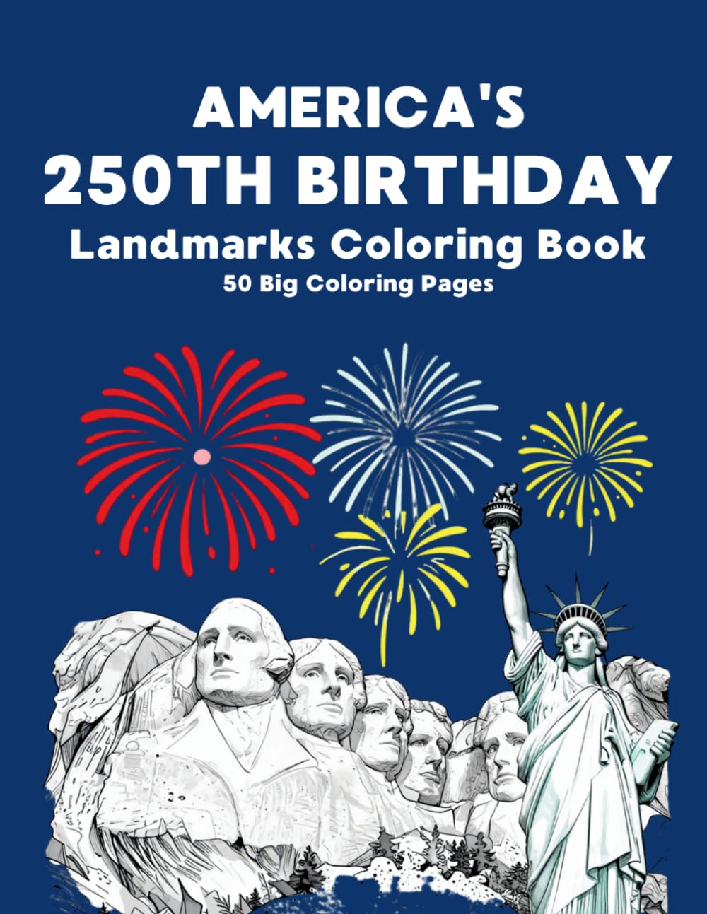 America's 250th Coloring Book of Landmarks