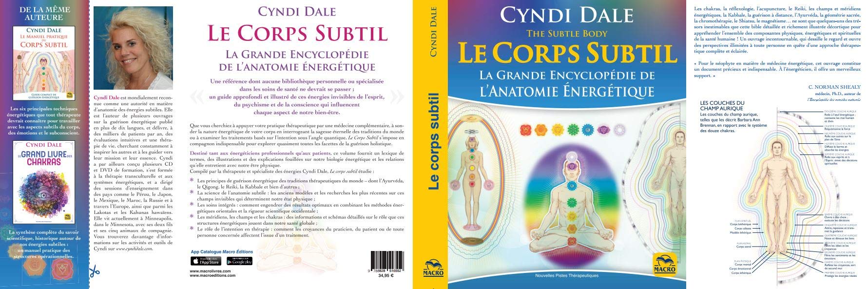 Le corps subtil: La Grande Encyclopédie de l'anatomie énergétique