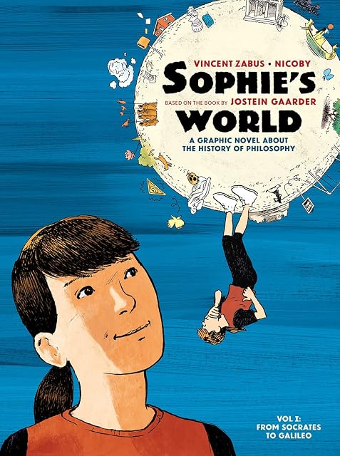 Portada de Sophie S World: A Graphic Novel About The History Of Philosophy Vol I