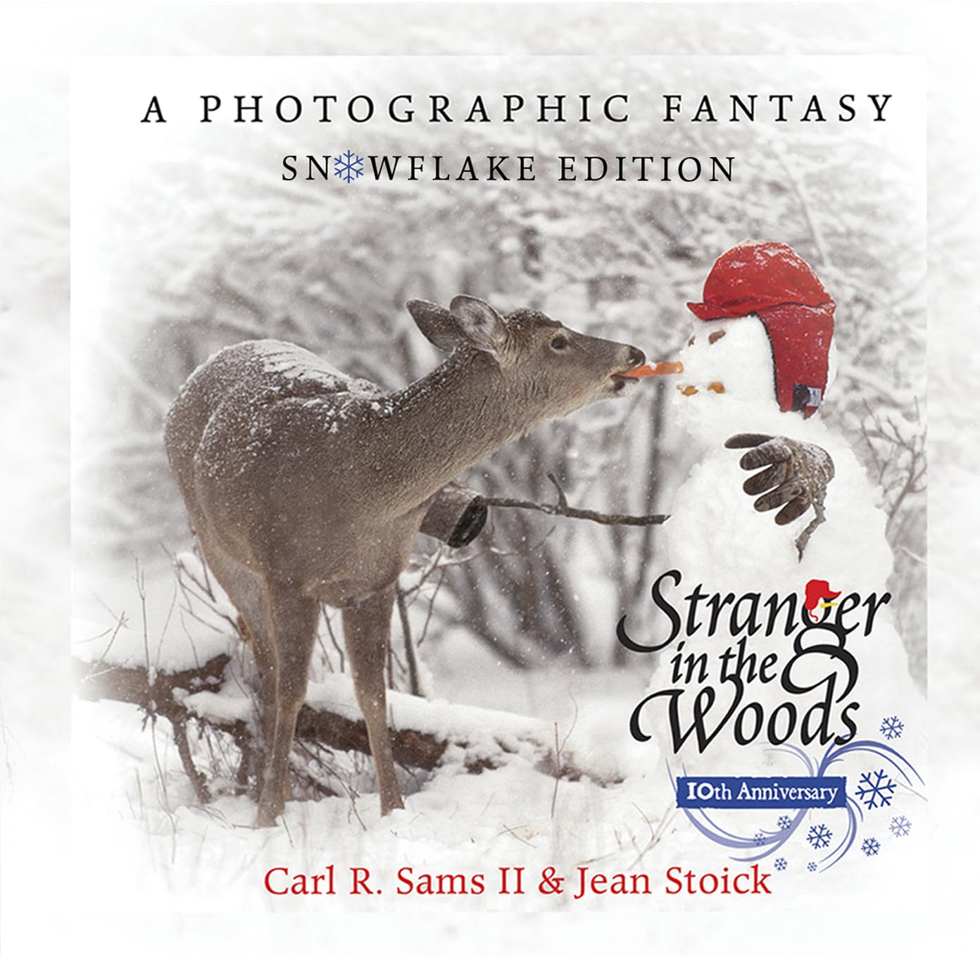 Amazon.com: Stranger in the Woods: A Photographic Fantasy: Snowflake ...
