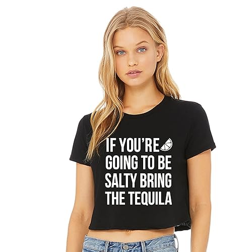 If Your Going to Be Salty Bring The Tequila Cinco
