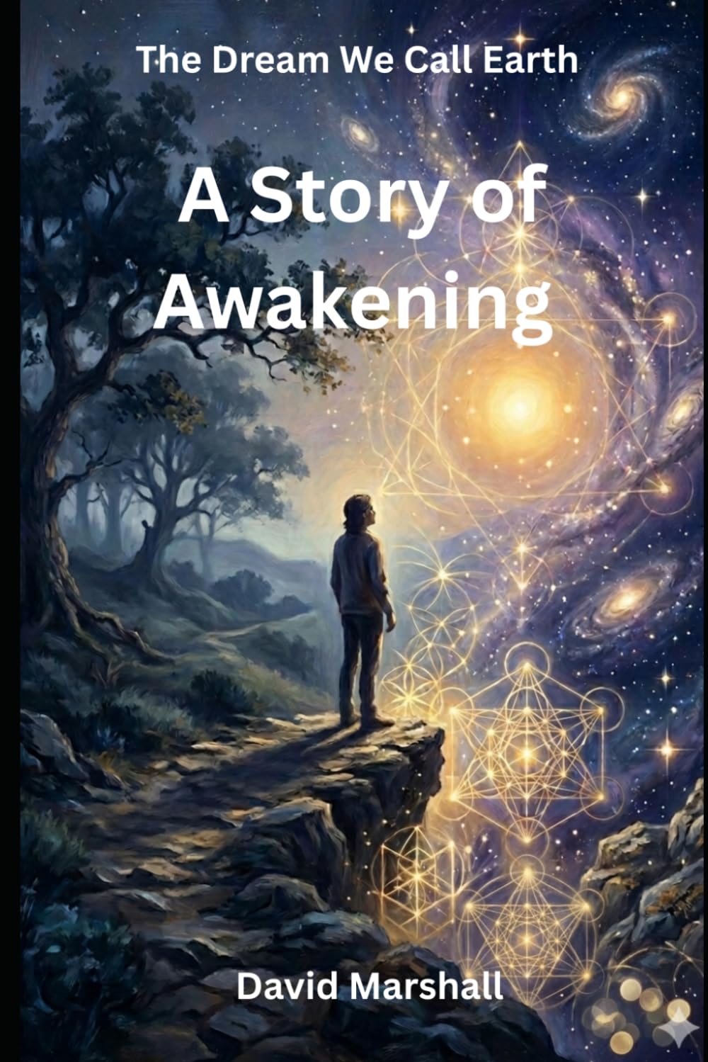 The Dream We Call Earth Wakes: A Multidimensional Story
