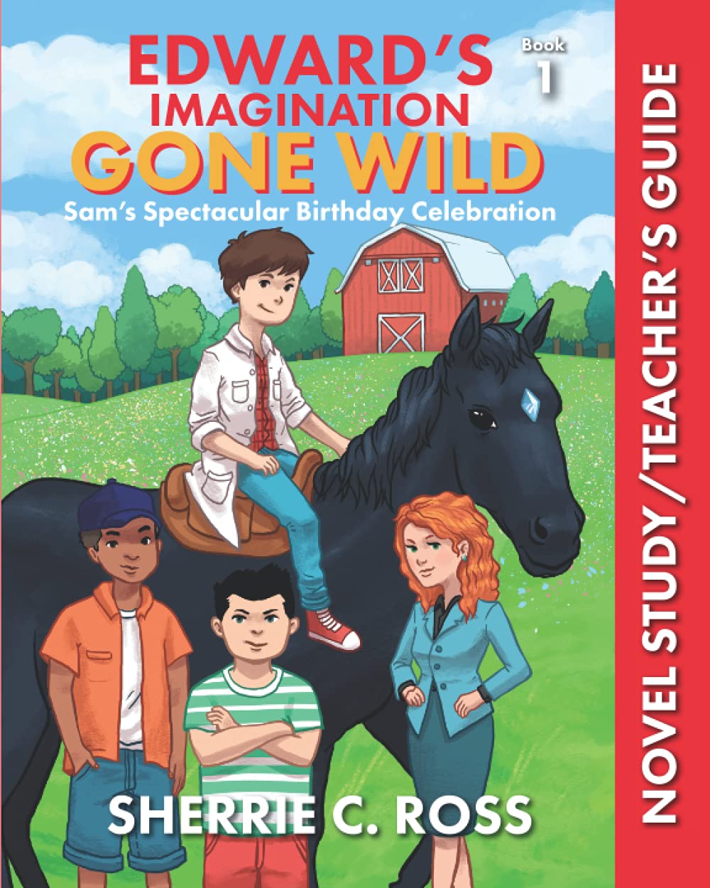 Edward's Imagination Gone Wild Book 1 Novel Study Teacher's Guide
