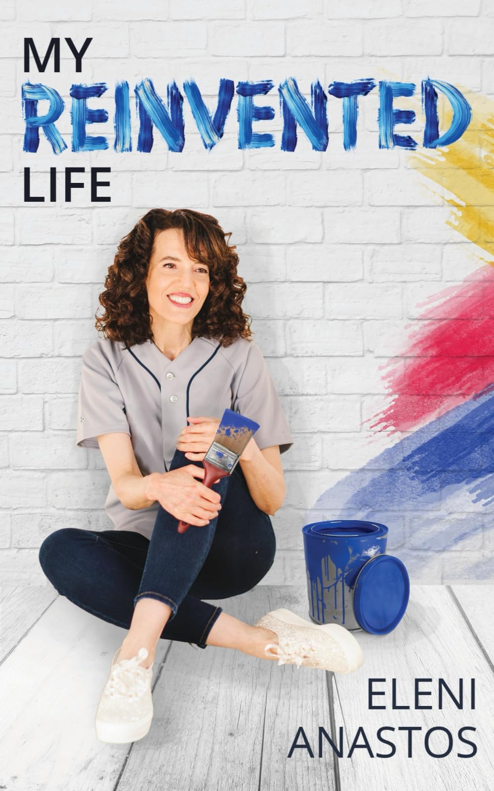 My Reinvented Life: Finding Purpose in the Pain