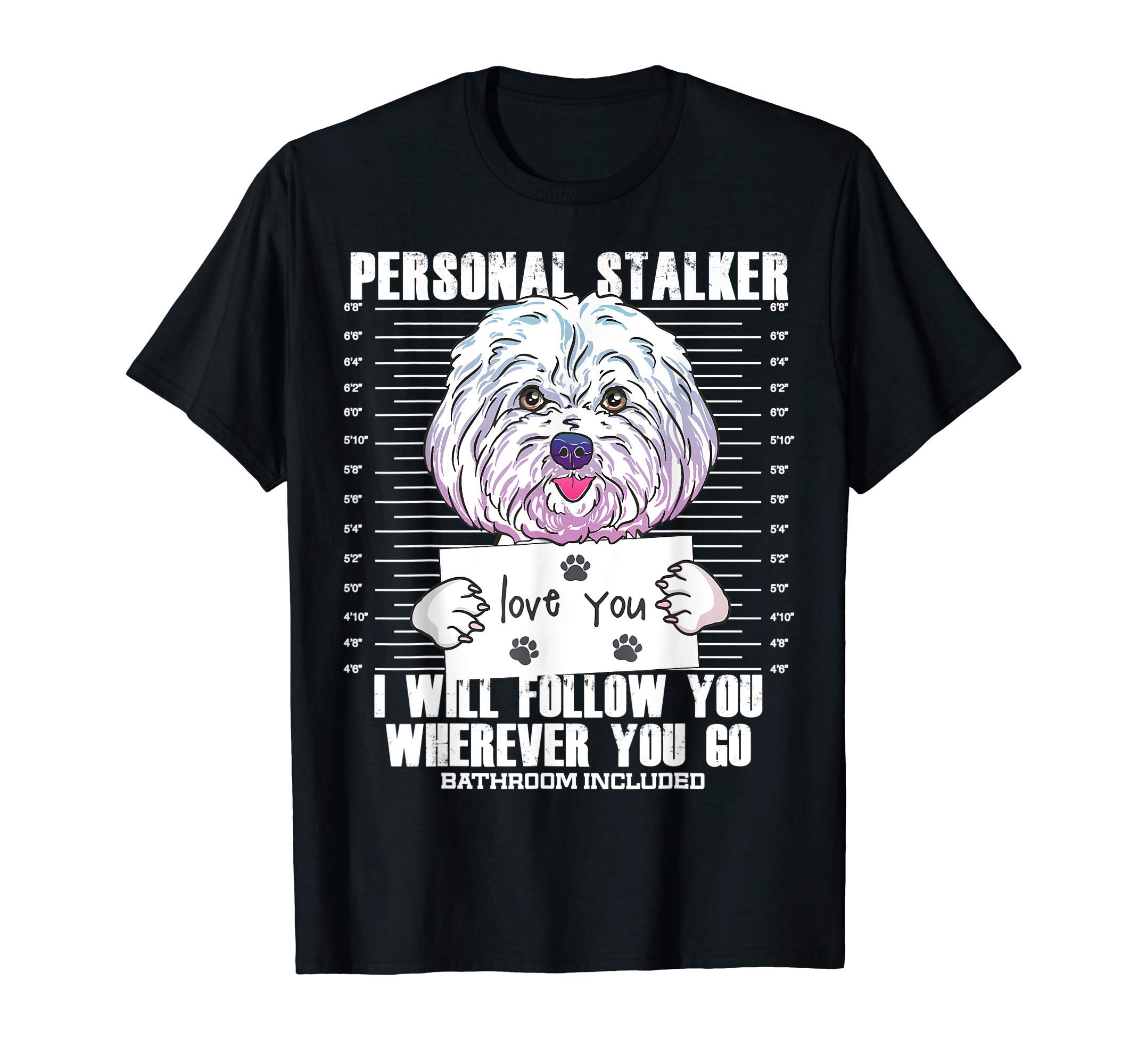 Best Dog GiftsFunny Maltese Malshi Dog Quote Gift T-ShirtOEKO-TEX STANDARD 100
