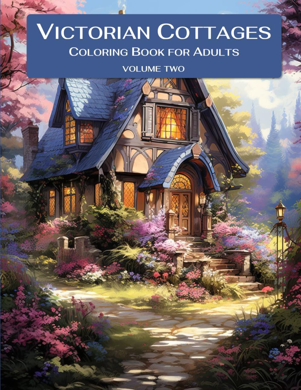 Victorian Cottages - Coloring Book for Adults - Volume Two (CLASSIC HOMES)