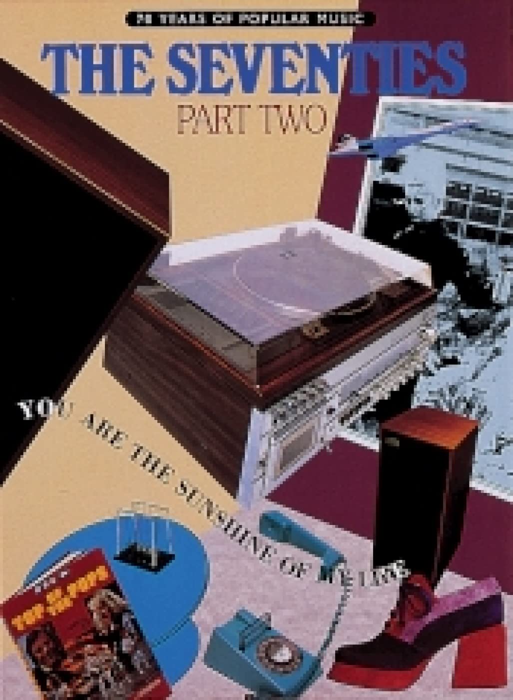 70 Years of Popular Music: The Seventies Part Two (Piano, Voice and Guitar)