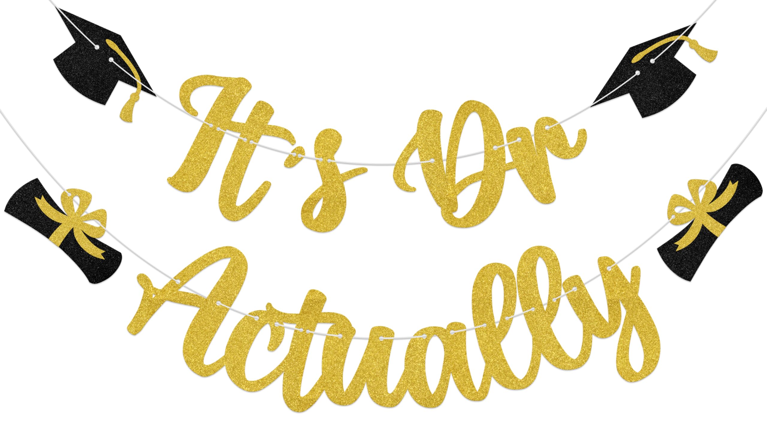 Aumccxz It's Dr Actually Banner Doctorate Degree Graduation Party Decorations Congrats Doctor Grad Party Decorations Gold