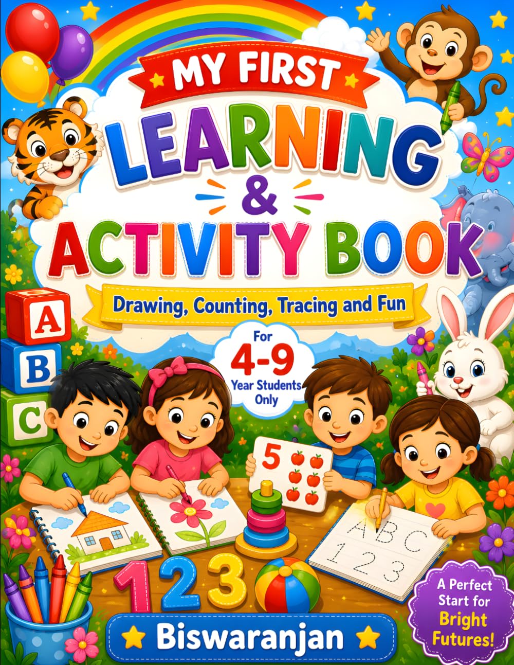 My First Learning & Activity Book: Fun Activities for Drawing, Tracing, Counting & Early Learning
