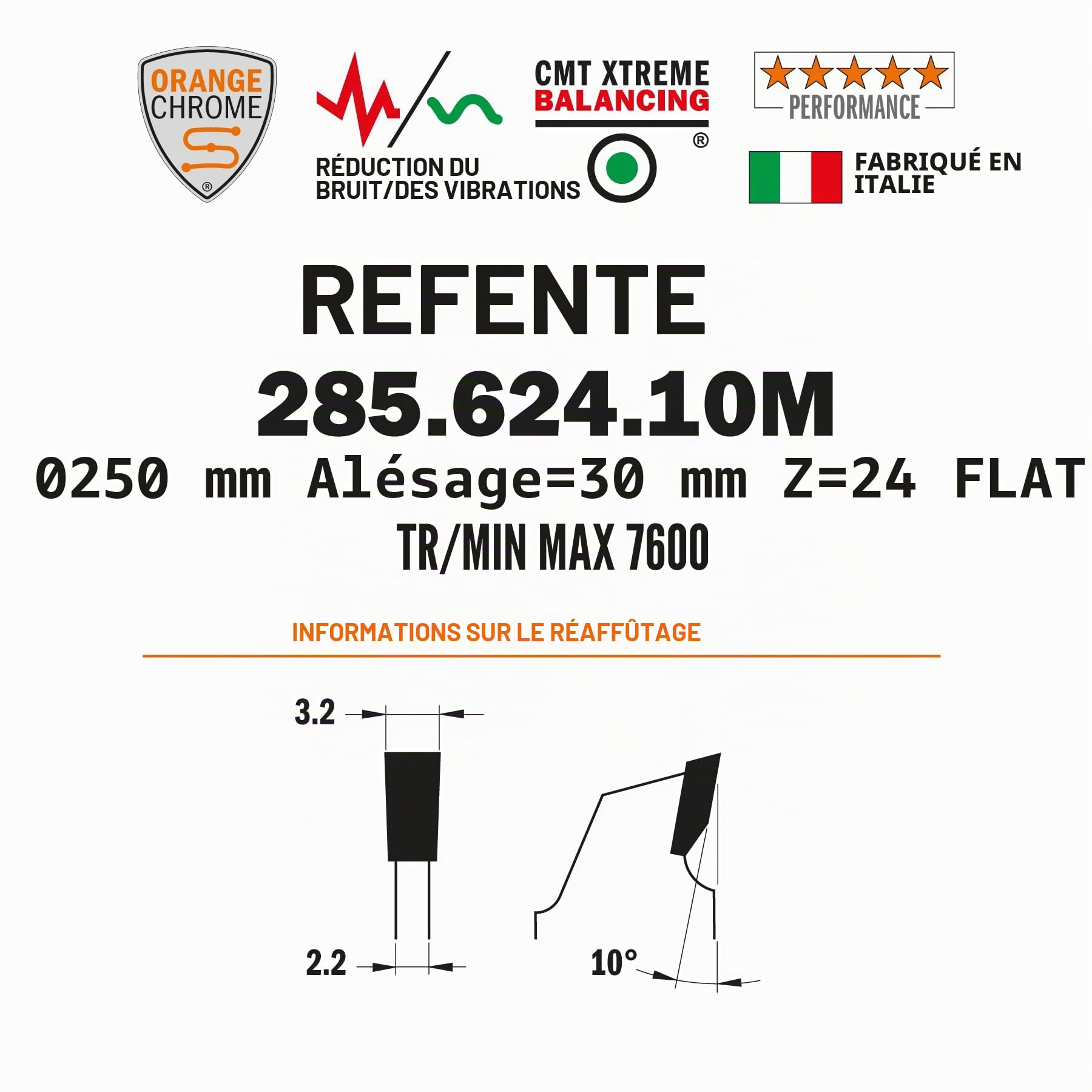 CMT ORANGE TOOLS 285.624.10M LAMES CIRCULAIRE CHROME HW 250x3.2/2.2x30 Z24 FLAT