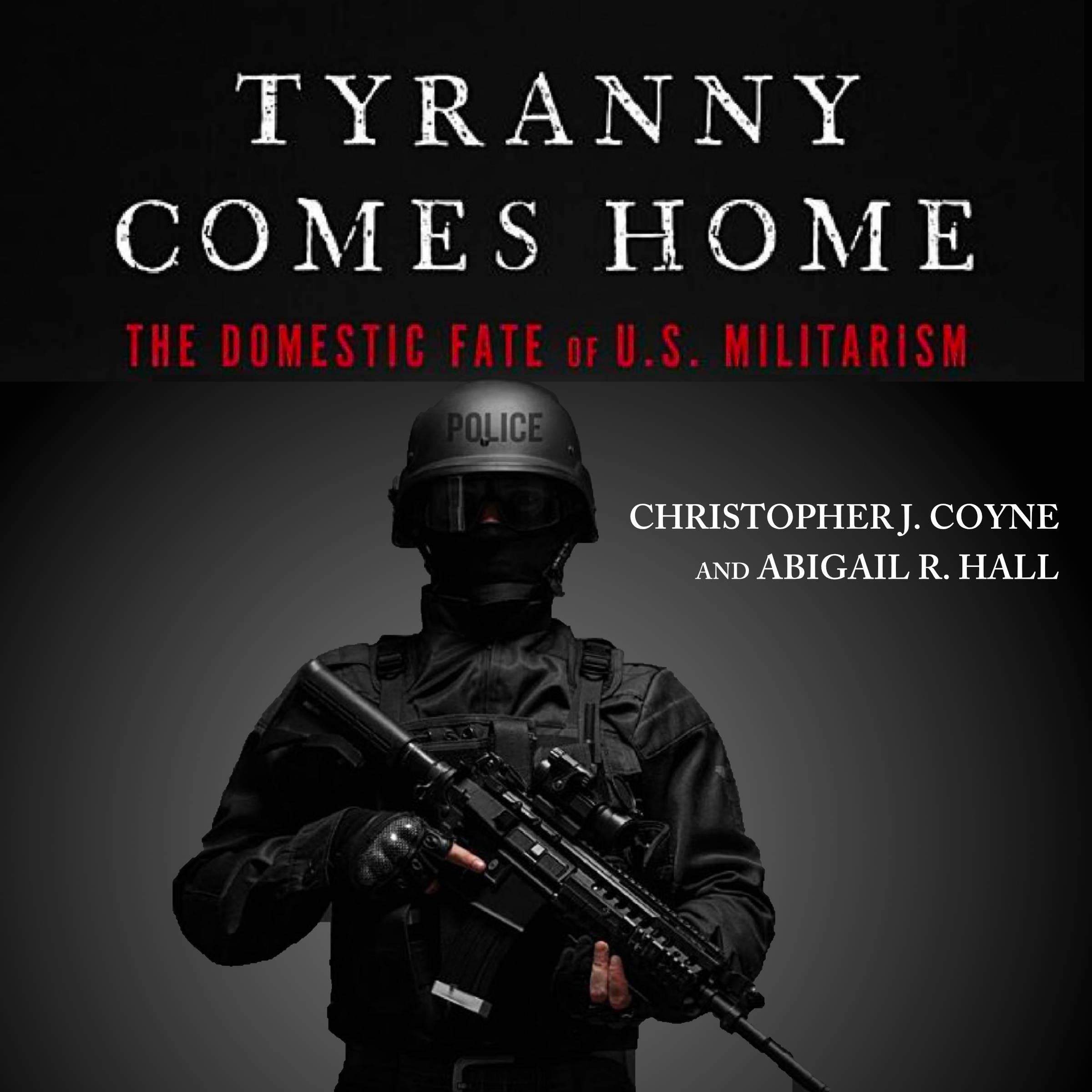 Tyranny Comes Home