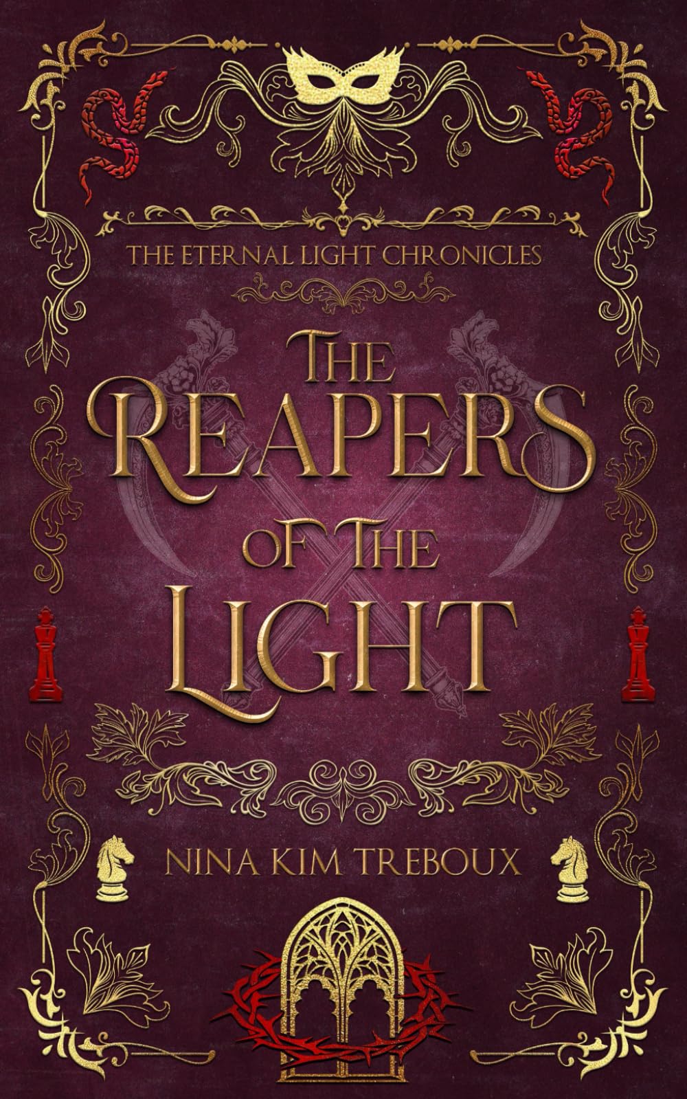The Reapers of the Light: Book 1 of The Eternal Light Chronicles