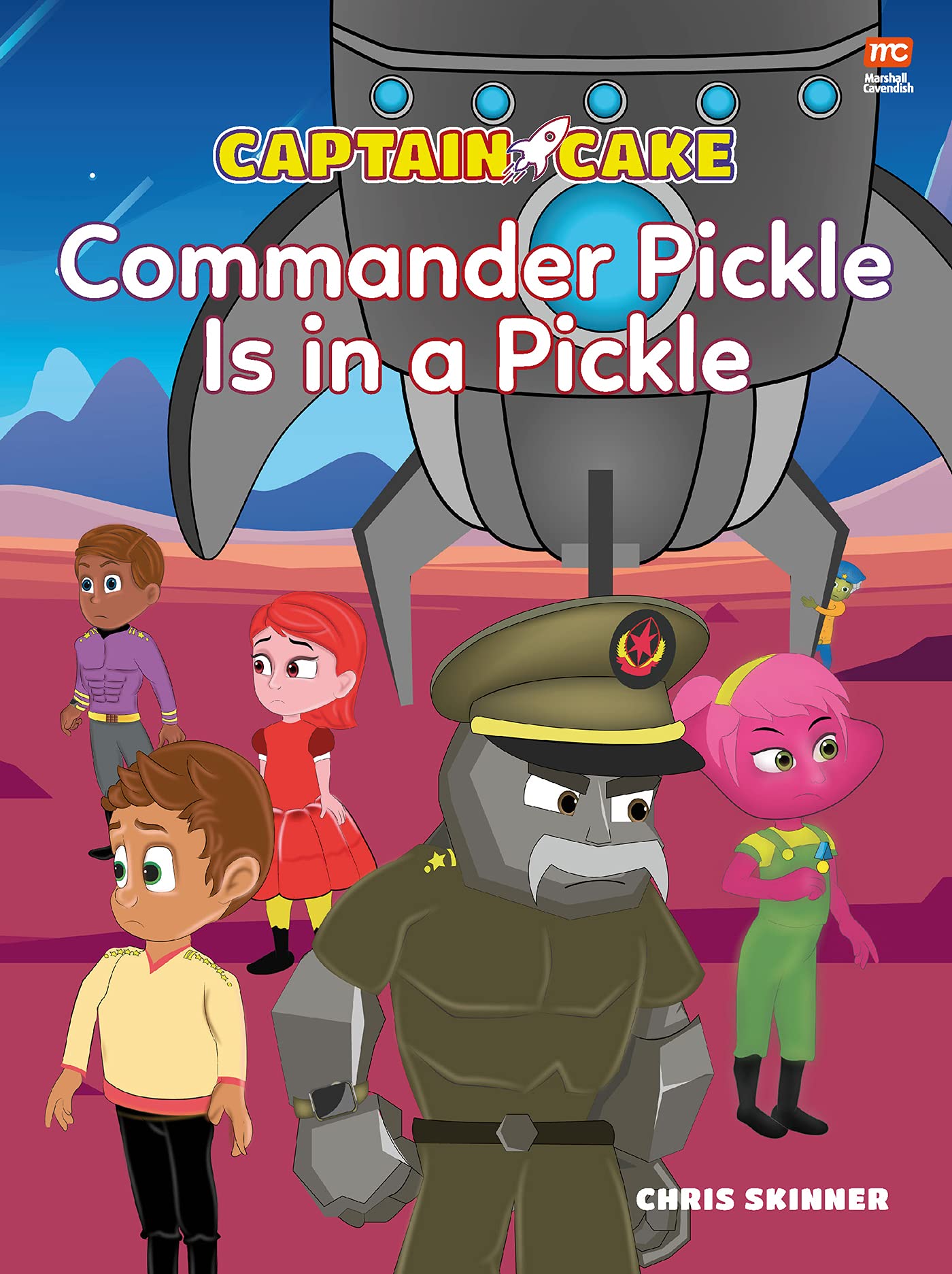 Captain Cake: Commander Pickle Is in a Pickle