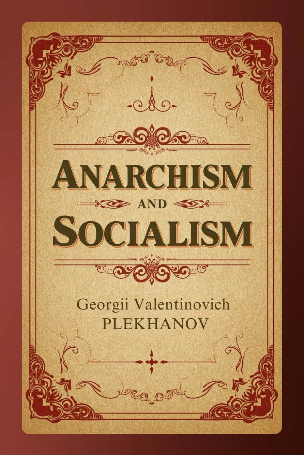Anarchism and Socialism: A Foundational Examination of Revolutionary Theory and Political Thought