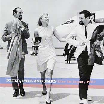 Amazon.co.jp: ピーター、ポール&マリー・ライヴ・イン・ジャパン 1967