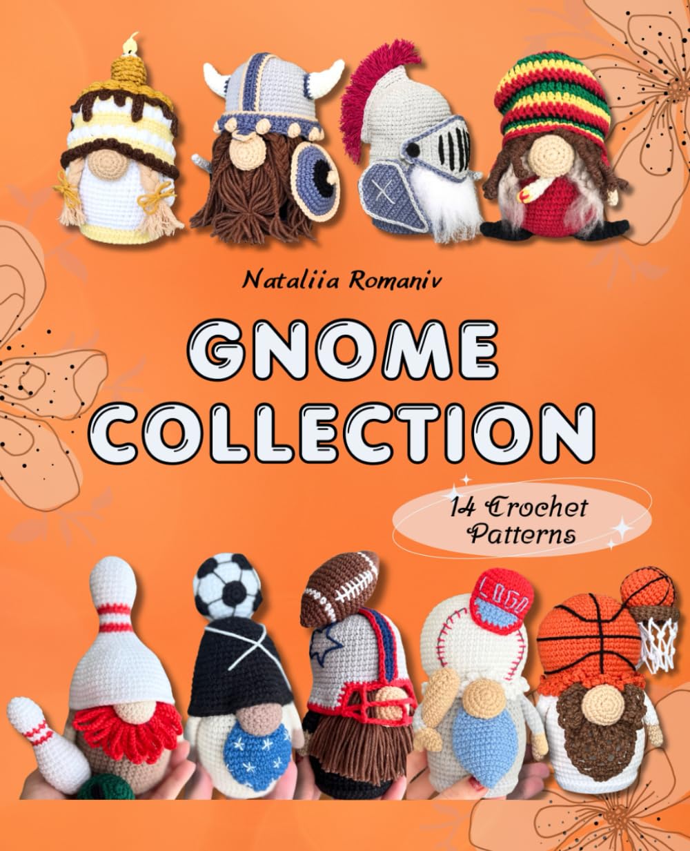 Gnome Collection. 14 Crochet Patterns: Amigurumi patterns book (Crochet Gnomes Patterns)