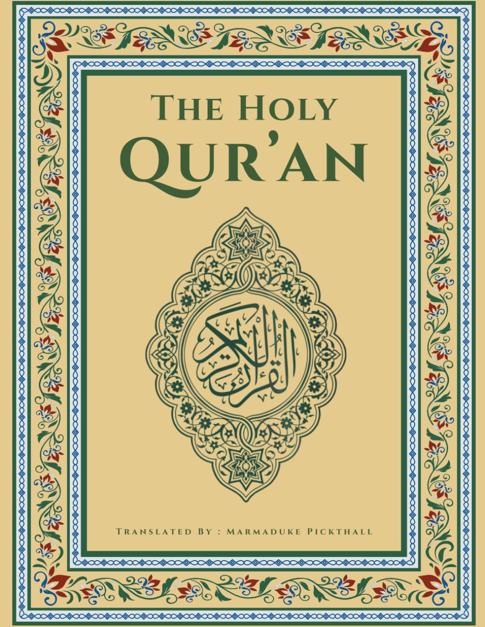 The Holy Qur'an: English Translation of the Qur’an – Simple, Accurate, and Accessible